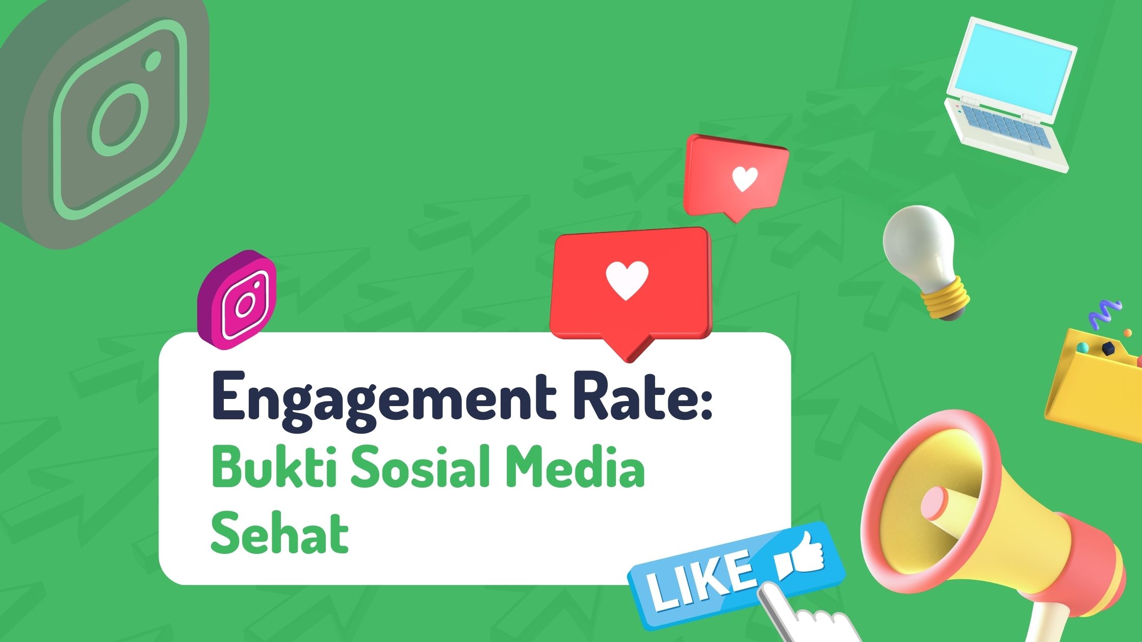 Engagement Rate: Bukti Media Sosial Sehat