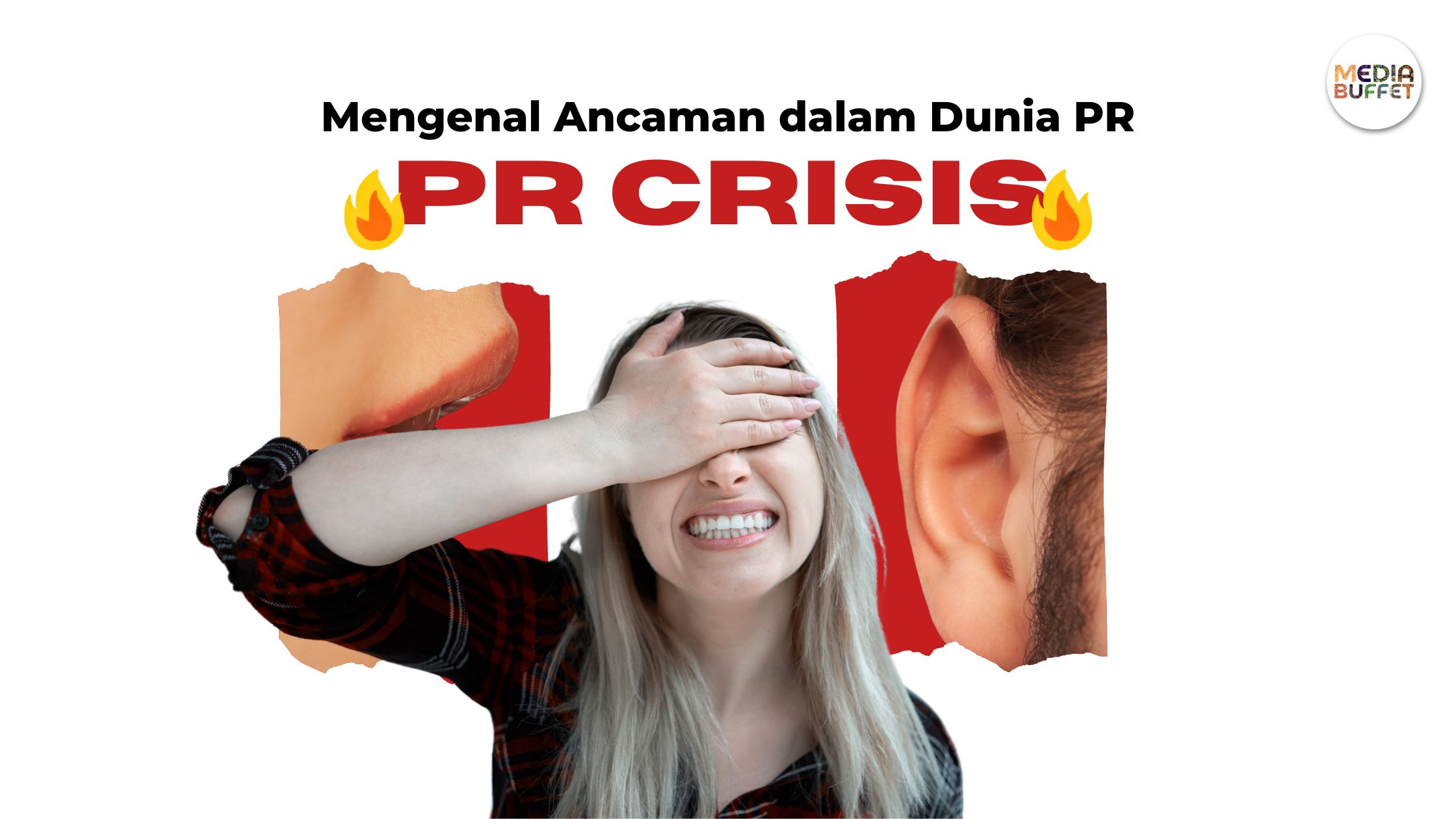 Mengenal Ancaman dalam Dunia PR: PR Crisis