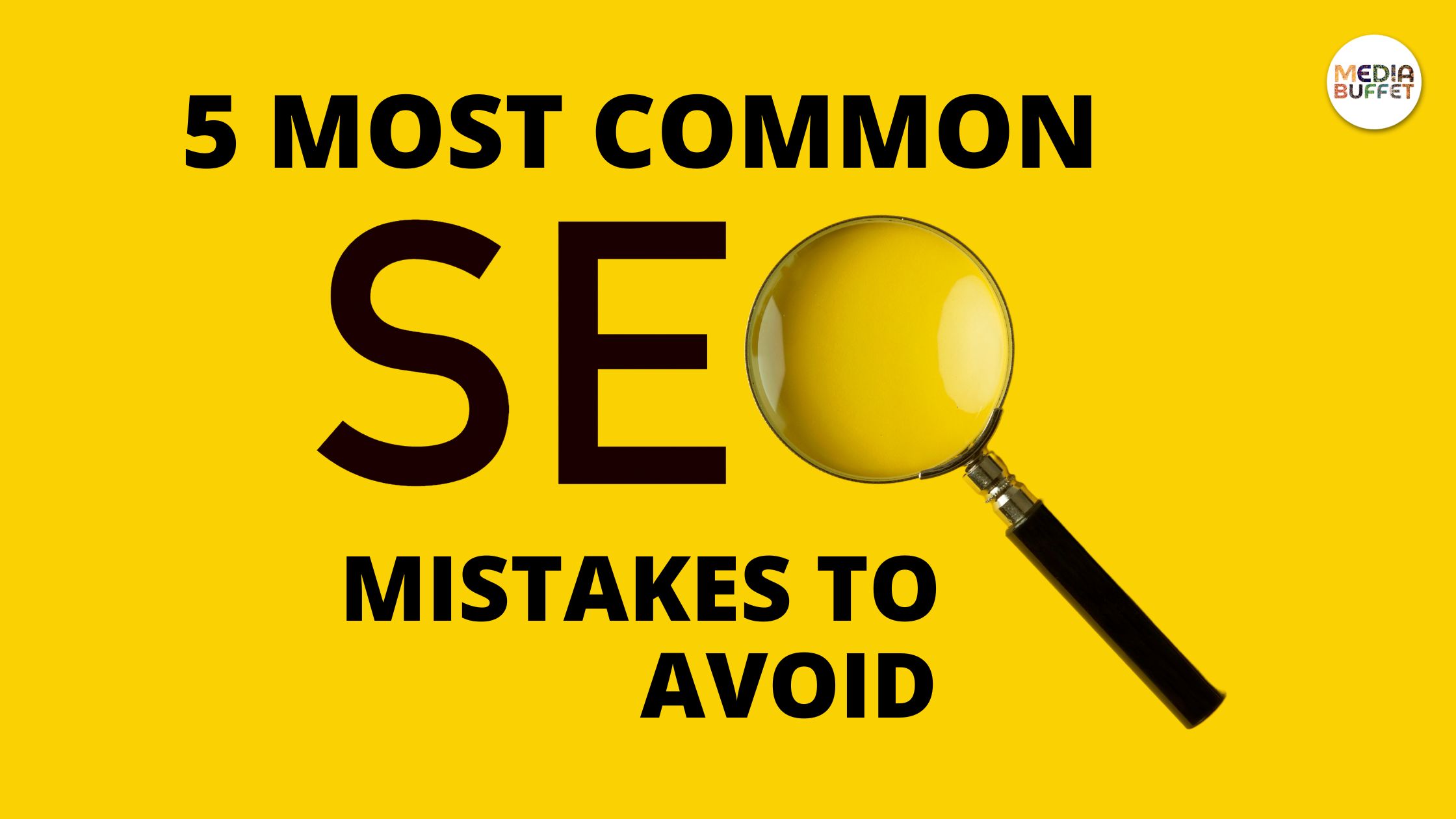5 Common SEO Mistakes