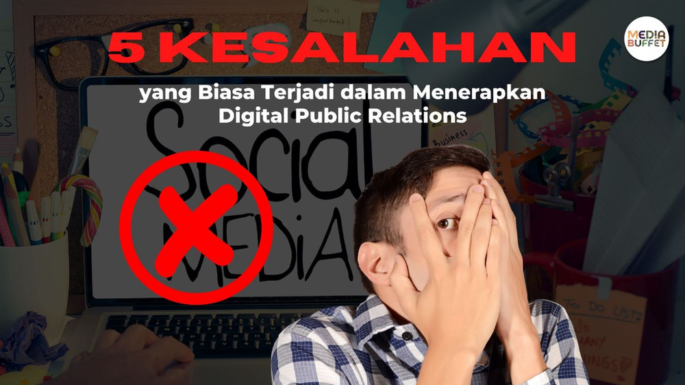 5 Common Mistakes in Implementing Digital Public Relations