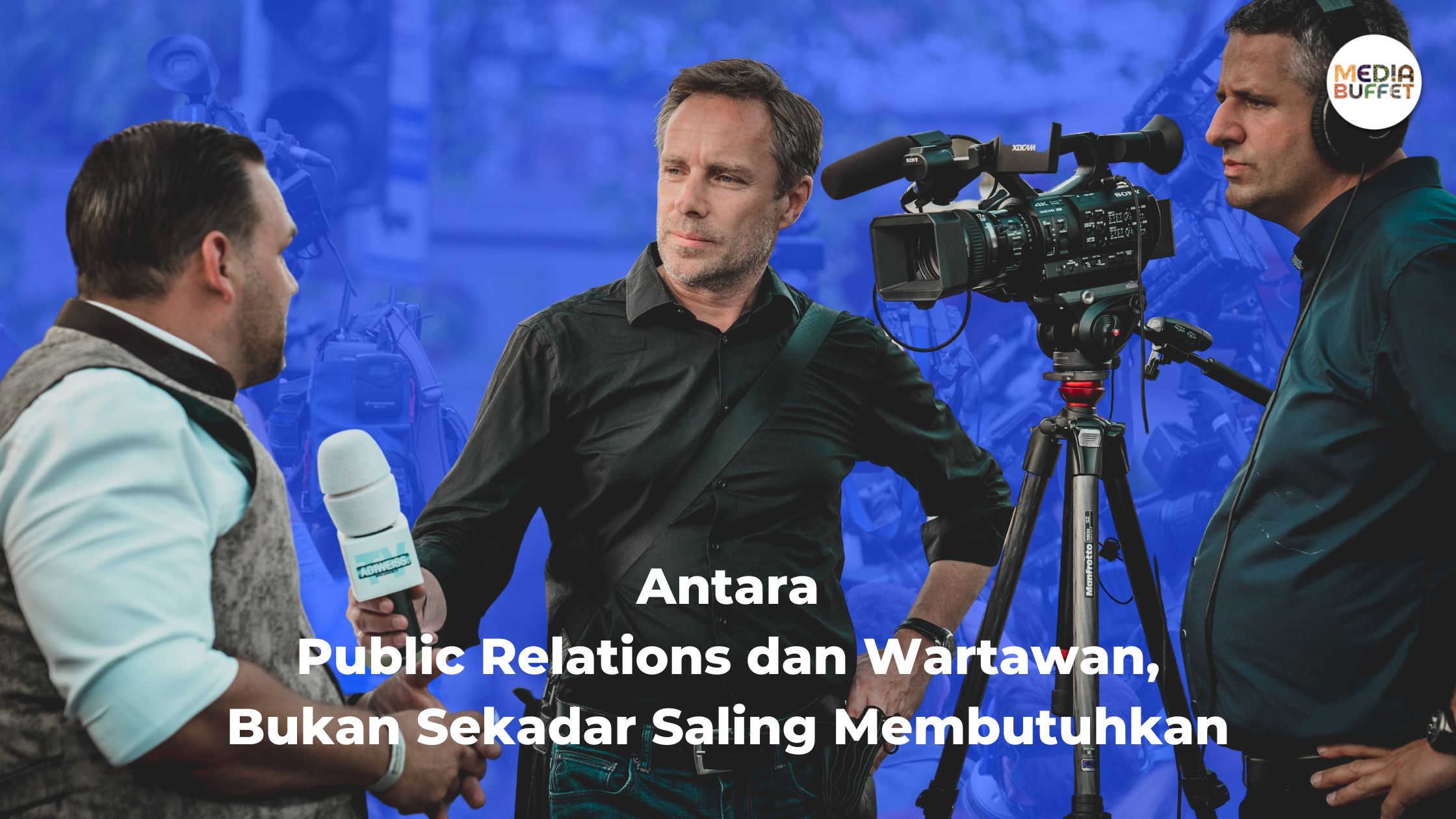 Between Public Relations and Journalists: It’s More Than Just a Mutual Need