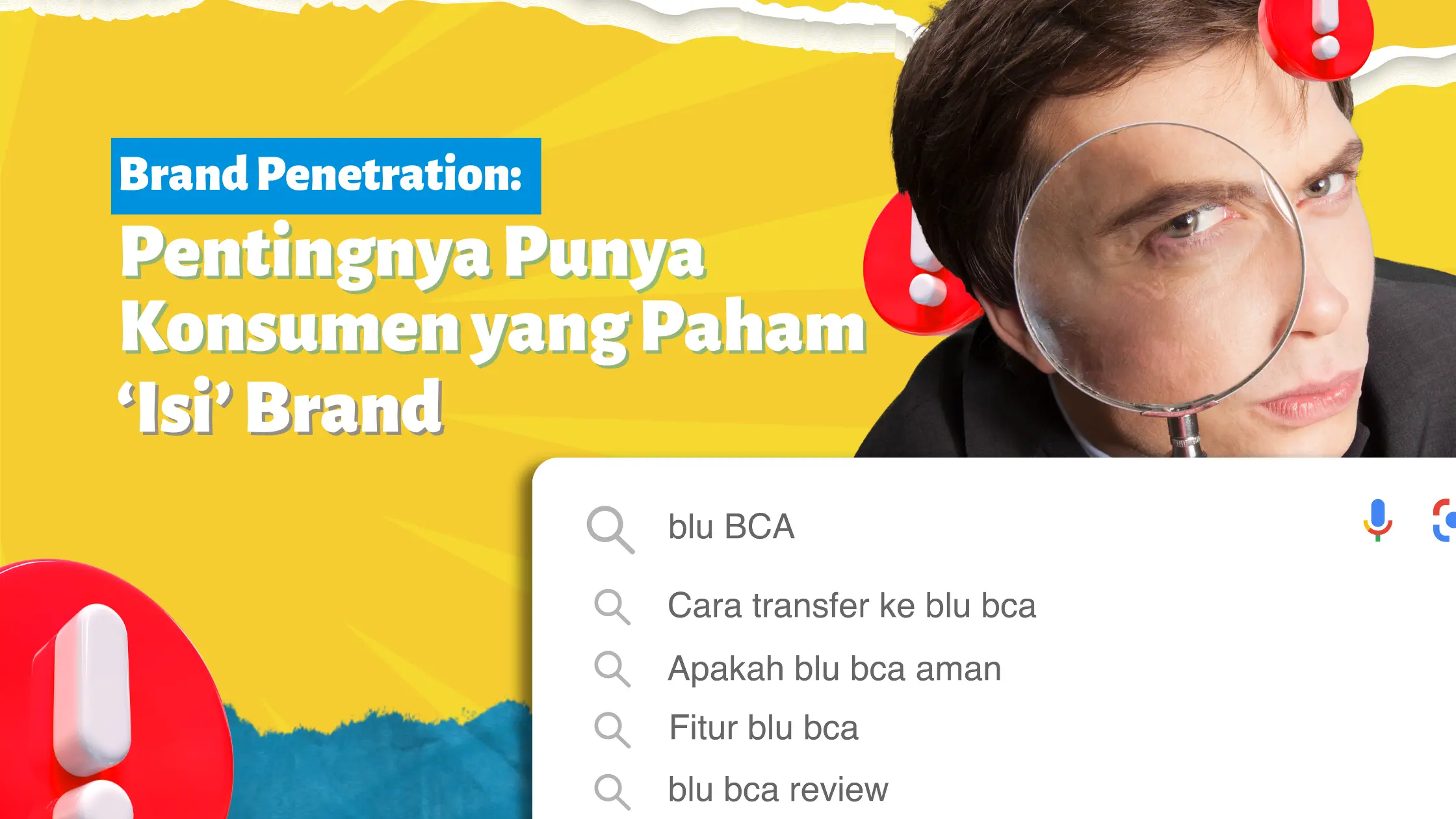 Brand Penetration: Pentingnya Punya Konsumen yang Paham ‘Isi’ Brand