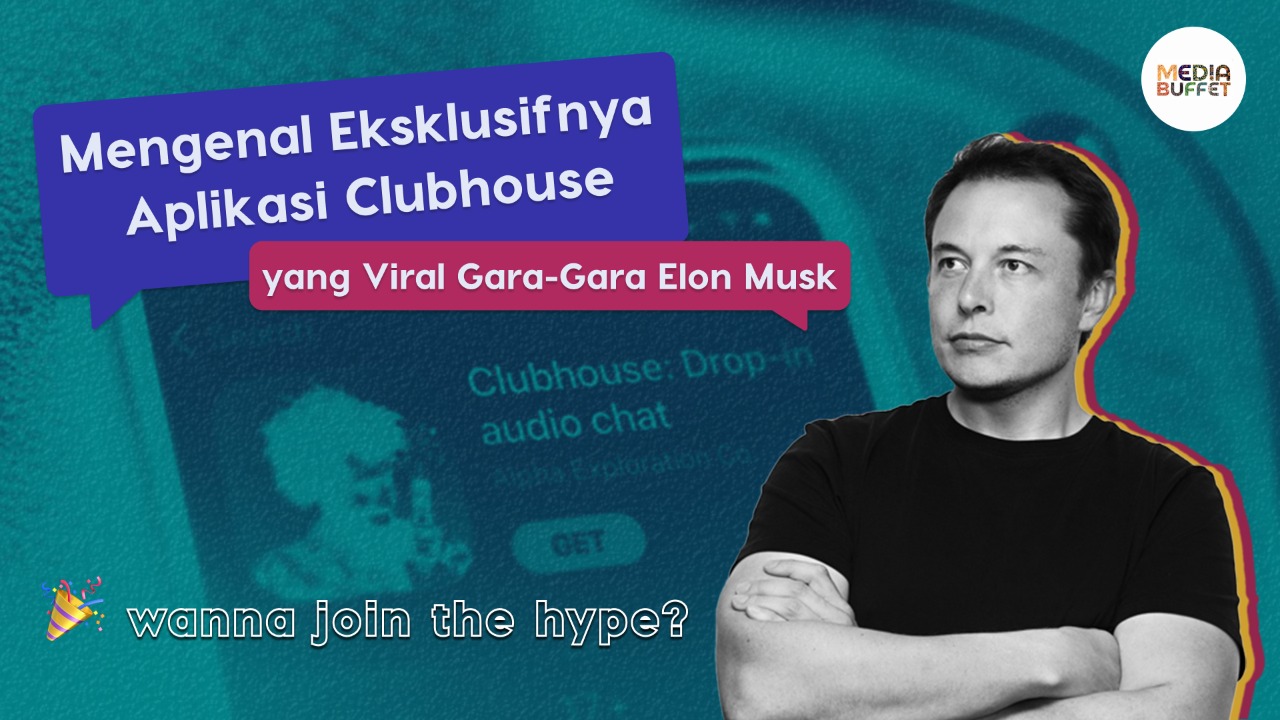 Get to Know the Exclusive Clubhouse App That Went Viral Thanks to Elon Musk